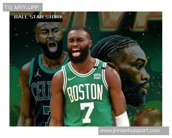 杰伦布朗分享助攻秘诀积极研究录像提升队友进攻参与度